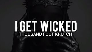 Thousand Foot Krutch - I Get Wicked // Sub Español