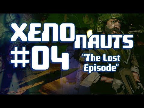 The BPL XenoNauts Campaign: Episode 4 "the lost episode"