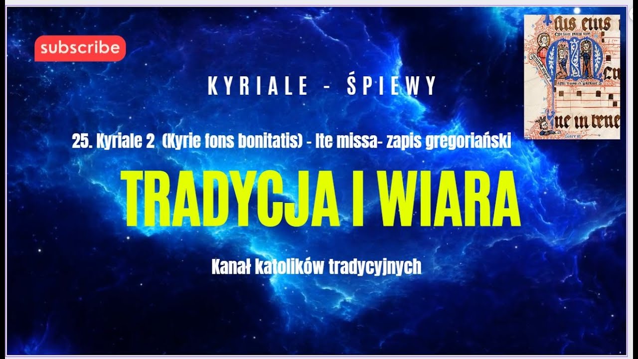 25) Kyriale II (Kyrie fons bonitatis) - Ite missa est - zapis gregoriański