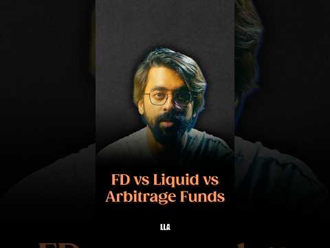 FD vs Liquid vs Arbitrage Funds | #LLAShorts 1233