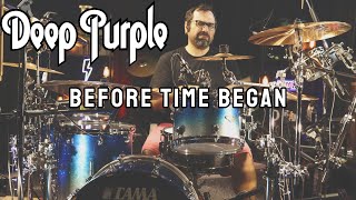 Deep Purple - Before Time Began Drum Cover