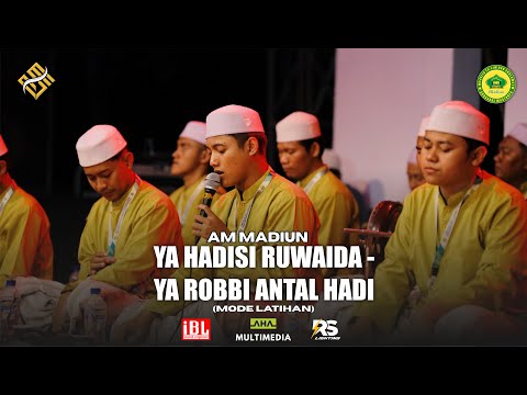 YA HADISI & YA RABBI ANTAL HADI