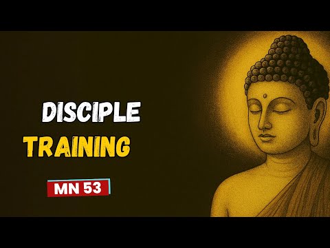 The Sekha Sutta: Becoming a True Spiritual Trainee | Buddha's Guide to Enlightenment (MN 53)