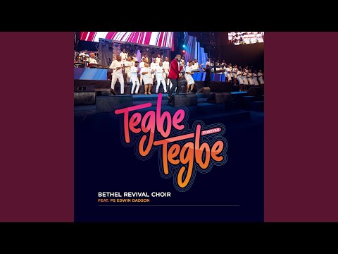 Tegbe Tegbe (Forever)