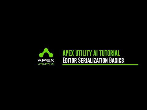 03 Unity Apex Utility AI Editor Serialization Basics