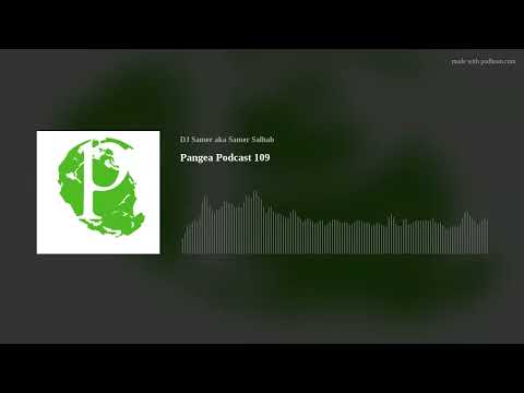 Pangea Podcast 109