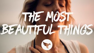 The Most Beautiful Things Music Video