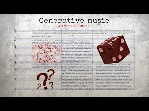 Official Guide #1 - Generative music (3 minutes)