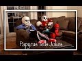 Papyrus Tells Jokes Papyrus Tells Jokes