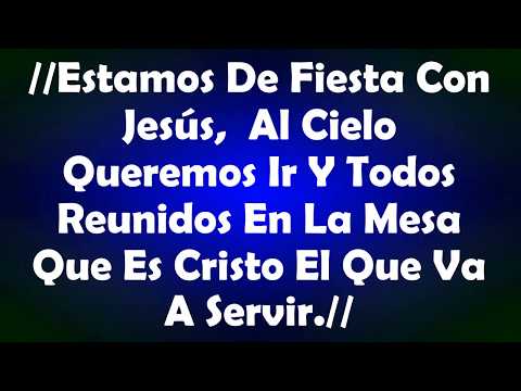 Estamos de fiesta con Jesús - coro pentecostal