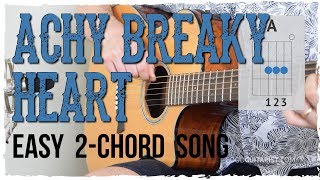 &quot;Achy Breaky Heart&quot; Guitar Tutorial - Billy Ray Cyrus | Easy 2 Chord Song!