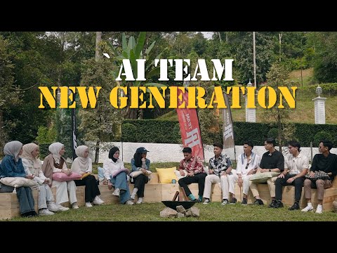 SELAMAT DATANG AI TEAM NEW GENERATION 2025 !!!