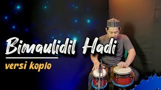 Download lagu SHOLAWAT INI BIKIN HATI ADEM ! BIMAULIDIL HADI VERSI KOPLO mp3