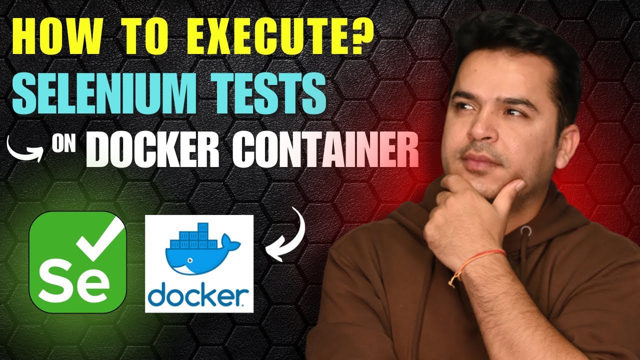 How to Execute Selenium Tests on Docker Container