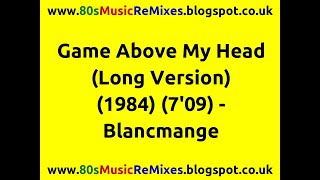 Game Above My Head (Long Version) - Blancmange | 80s Club Mixes | 80s Club Music | 80s Dance Music