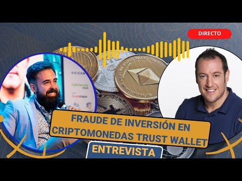 El TIMO de la INVERSIÓN en CRIPTOMONEDAS mediante TRUST WALLET: cómo identificarlo y protegerse