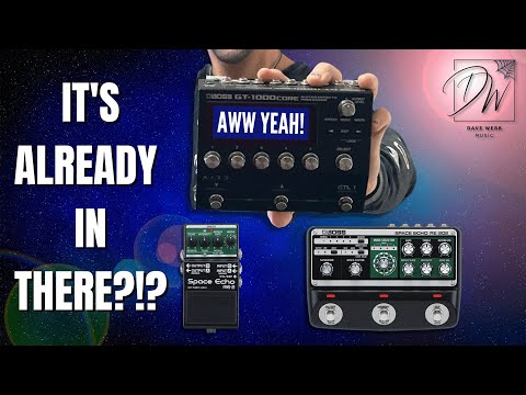 Boss SPACE ECHO | GT-1000 Core - It's Already In There!! Kind Of...