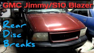 Rear Breaks on a GMC Jimmy/ S10