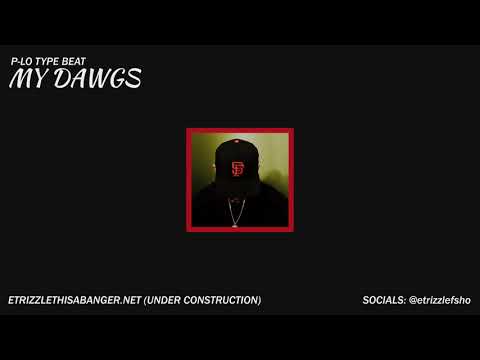 *SOLD* P-Lo type beat - "My Dawgs" | Bay Area type Beat 2020