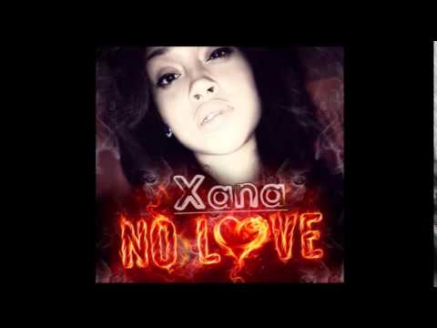Xana - No Love