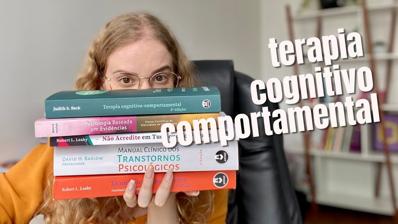 Indicações de LIVROS sobre Terapia Cognitivo Comportamental (TCC)