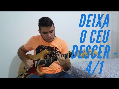 Deixa O Céu Descer - Quatro por um