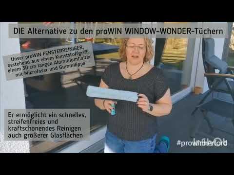 Fensterputzen mit dem proWIN Fensterreiniger - die Alternative zu den WINDOW-WONDER-Tüchern