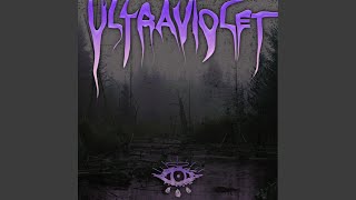 Ultraviolet Music Video