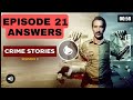 Crime Stories Answers Today Flipkart Episode 21 Answers