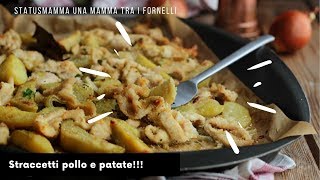 Straccetti pollo e patate al forno dal risultato tenero e succulento