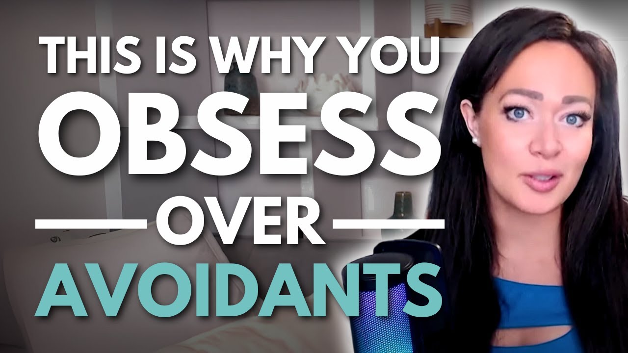 THIS Is Why You Obsess Over An Avoidant