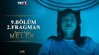 Benim Adım Melek 9.Bölüm 2.Fragman