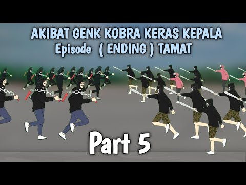 Episode TAMAT  ( ending ) Balas Dendam Genk kobra ke Sie Em part 5 -  Drama Animasi Antar Genk