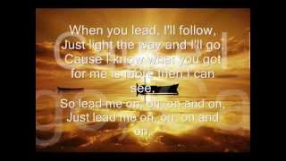 You Lead / with lyrics  By: Jamie Grace