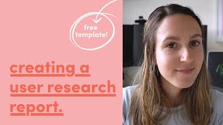 How to create a UX Research Report – free template included!