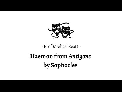 Prof Michael Scott reads Sophocles Antigone