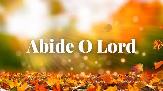 Abide O Lord (Lyric Video) Sr. Stacy Whitfield