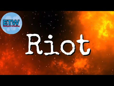 New ETW Riot Intro!!