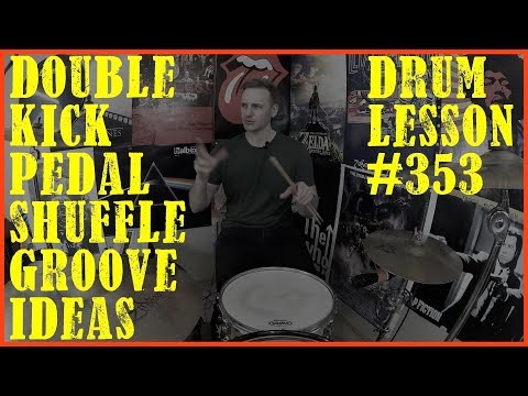 Double Kick Drum Progression Continues - Shuffle Grove Ideas - Drum Lesson #353