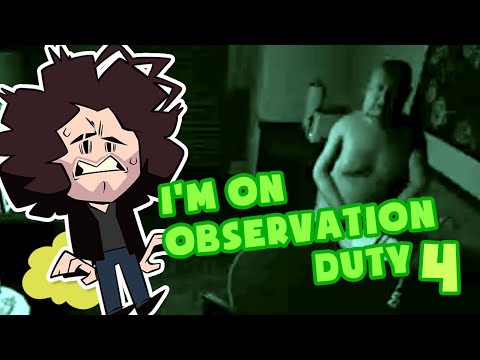 the harder we shid, the harder we fard | Observation Duty 4