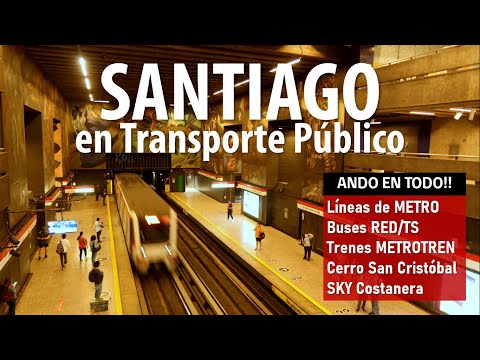 Santiago en Transporte Público: viajes en Metro, Buses, Trenes, Funicular, Teleférico y más