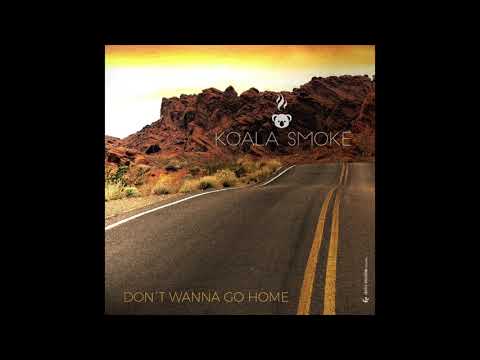 Koala Smoke - Don`t wanna go home ft. Anja
