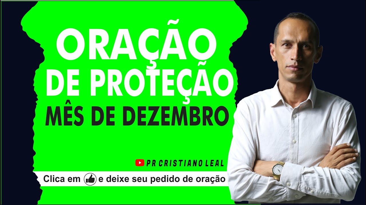 ORAÇÃO DE PROTEÇÃO MÊS DE DEZEMBRO