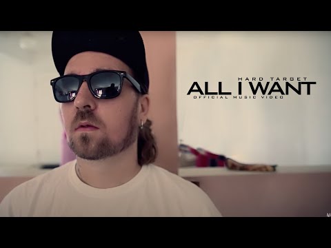 Hard Target - All I Want (Official Video)