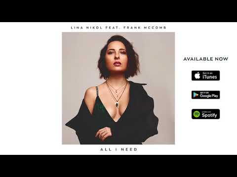 Lina Nikol feat. Frank McComb -  All I Need (Official Audio)