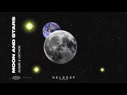 AdamK and Vikthor - Moon and Stars