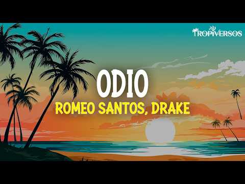 Romeo Santos - Odio (Letra) Ft. Drake