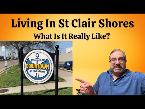 Living In St Clair Shores.  What Is It Really Like?
