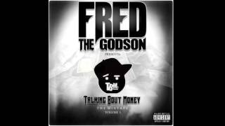 Fred The Godson - 89 Reef Hustle Block Montana - Talking Bout Money Mixtape
