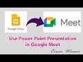 Presenting Power Point Presentation in Google Meet ( Malayalam)